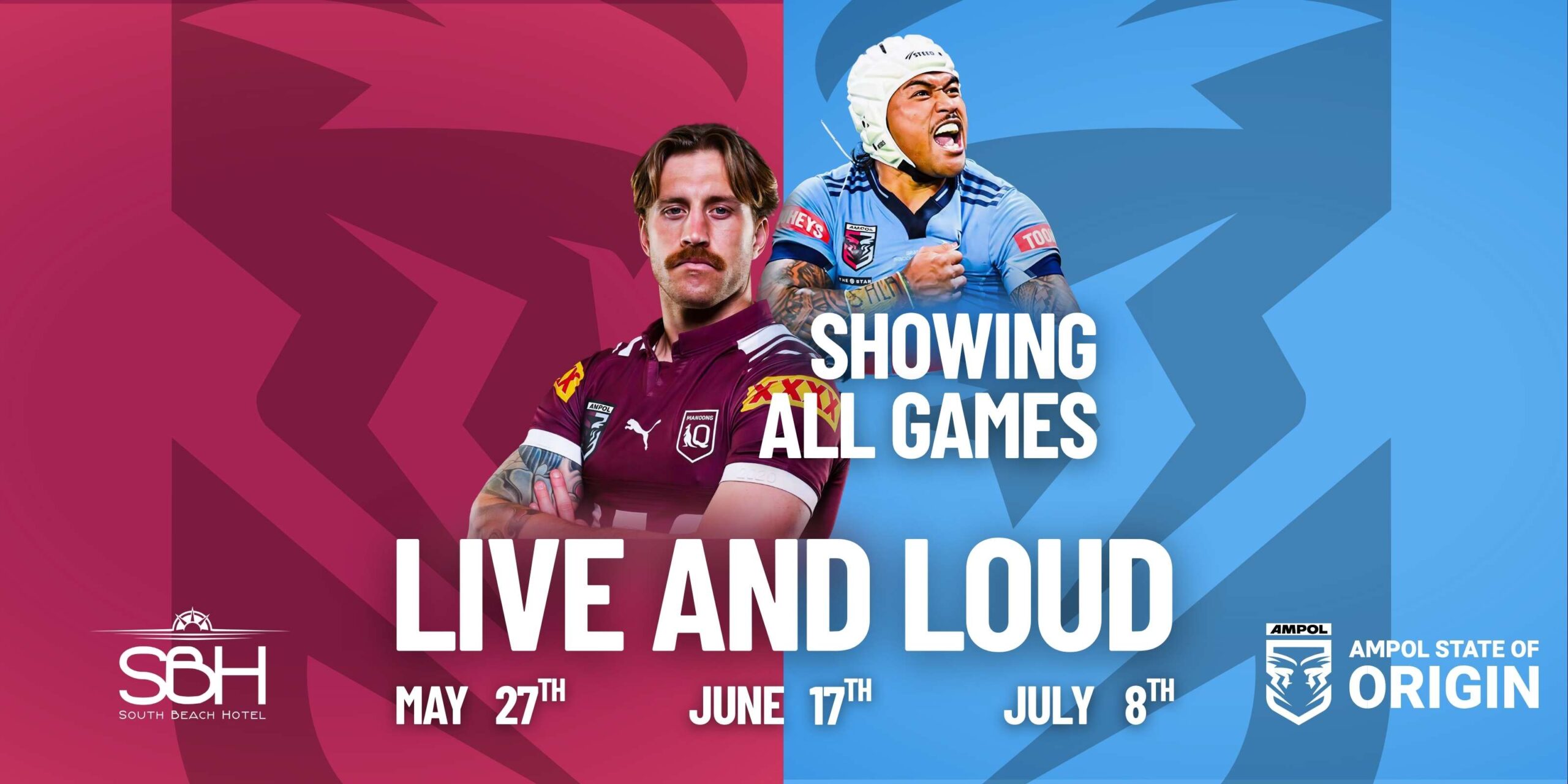 State of Origin Live and Loud at SBH